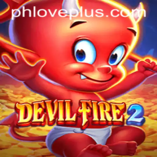 Discover DevilFire2: A Thrilling Gaming Experience with a Heart - PHLOVE